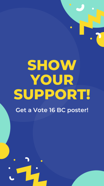 Click to get a vote 16 bc poster